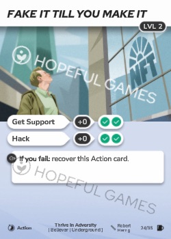 Fake It Till You Make It — printed card scan (Level 2)