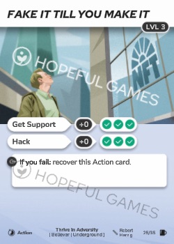 Fake It Till You Make It — printed card scan (Level 3)